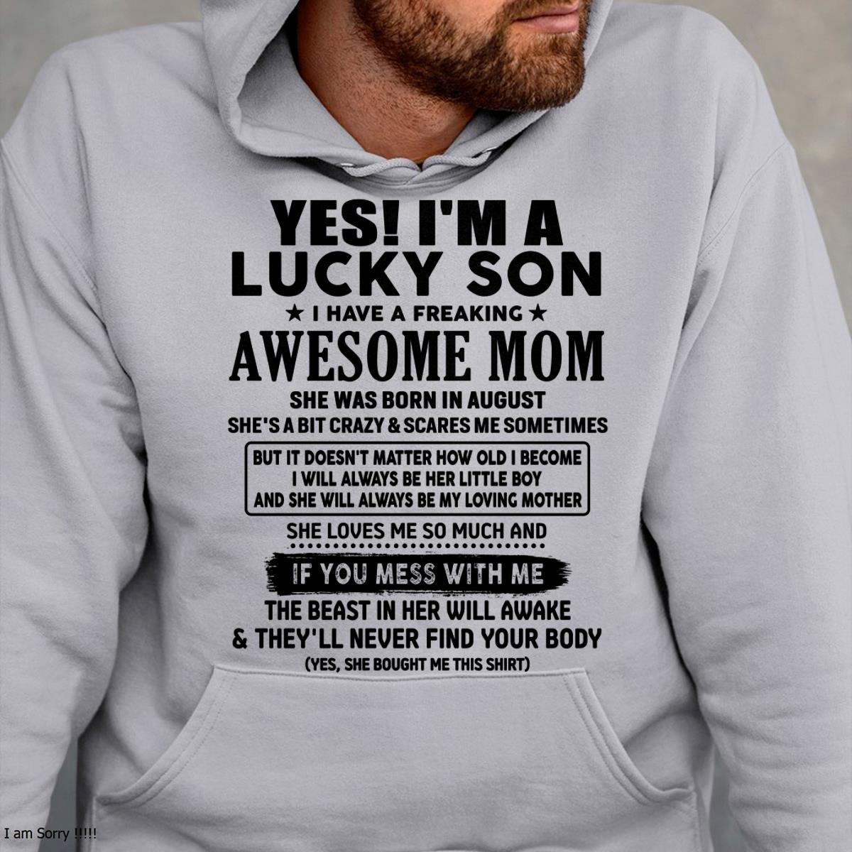August - I am Lucky Son - Gift For Son From Mom - NGHL08 - (SKU-T1206LMS-08)